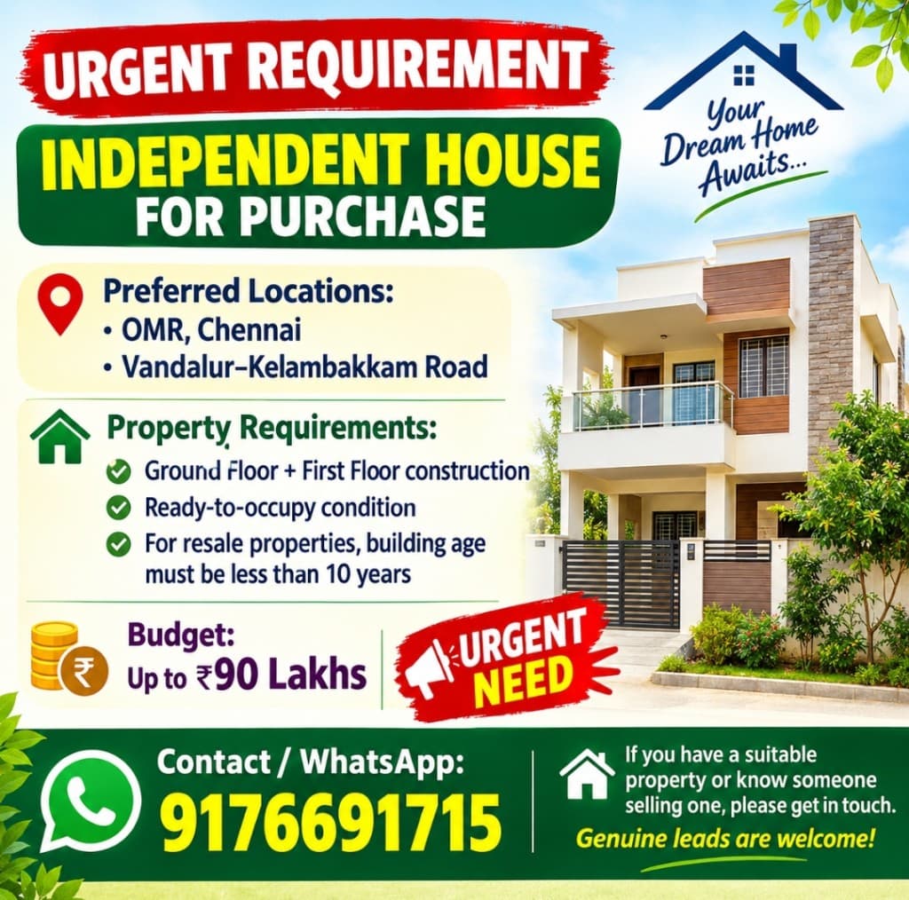 Urgent: independent house wanted — OMR or Vandalur–Kelambakkam Road