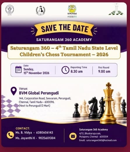 Saturangam 360 Academy save-the-date poster — 4th Tamil Nadu State Level Children's Chess Tournament at BVM Global Perungudi, Sunday 15 November 2026